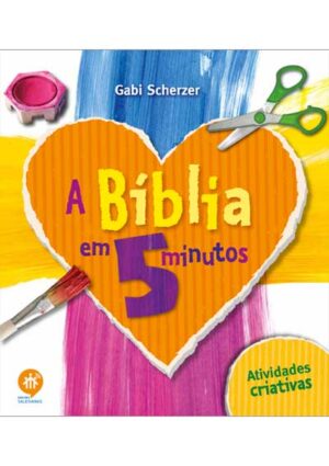 A Bíblia em 5 minutos - atividades criativas