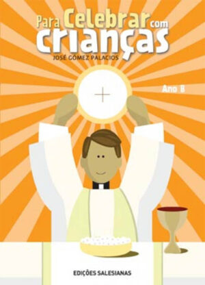 Para celebrar com crianças - ano B