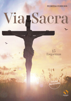 Via Sacra - 15 Esquemas (ed. renovada)