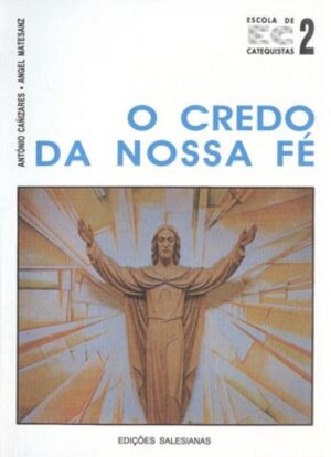O credo da nossa Fé