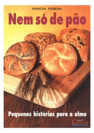 Nem só de pão (CVL)