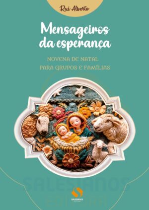 Mensageiros da Esperança - Novena de Natal