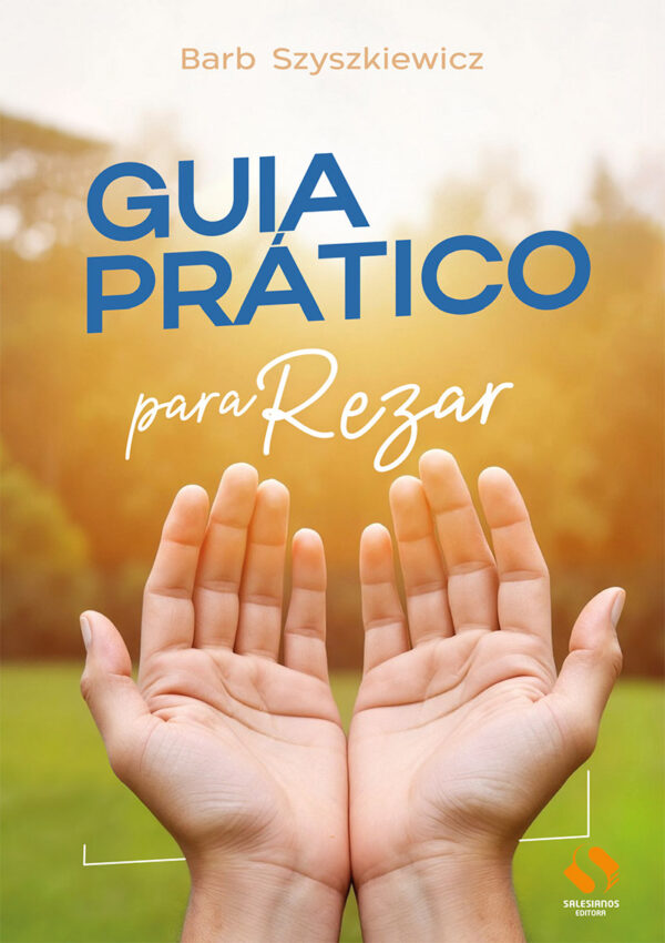 Guia prático para rezar (CVL)