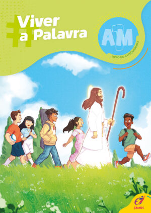 AM1 - Viver a Palavra - Livro Catequizando [5º]