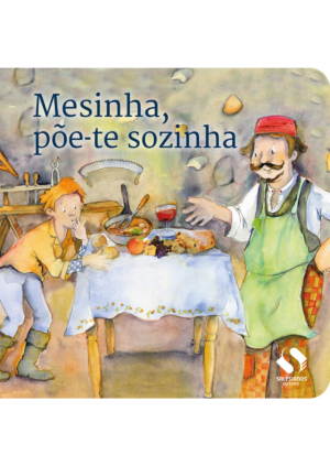 Mesinha, põe-te sozinha