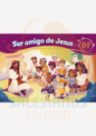 DF2 - Ser amigo de Jesus - Livro da Família
