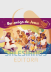DF2 - Ser amigo de Jesus - Pasta de apoio